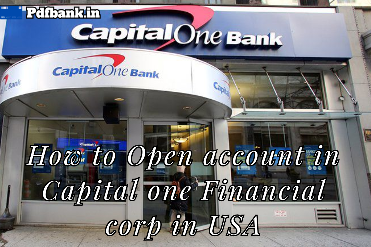 How to Open account in Capital one Financial corp in USA